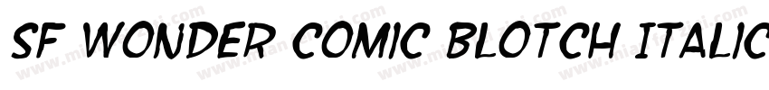 SF Wonder Comic Blotch Italic字体转换
